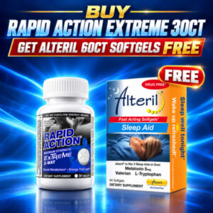 Rapid Action Extreme 30ct Bottles + Free Alteril 60ct Softgels